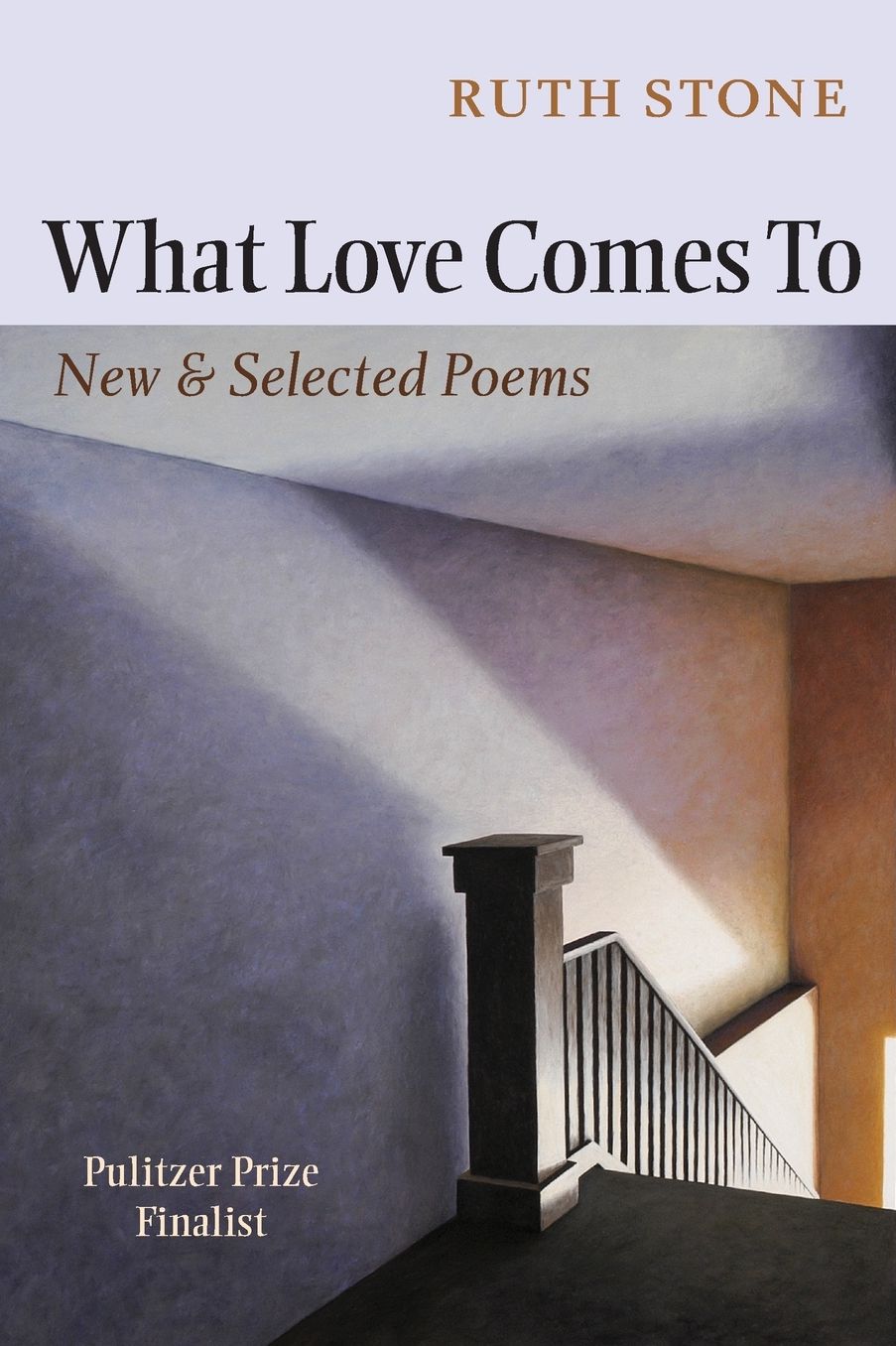 What Love Comes To: New and Selected Poems