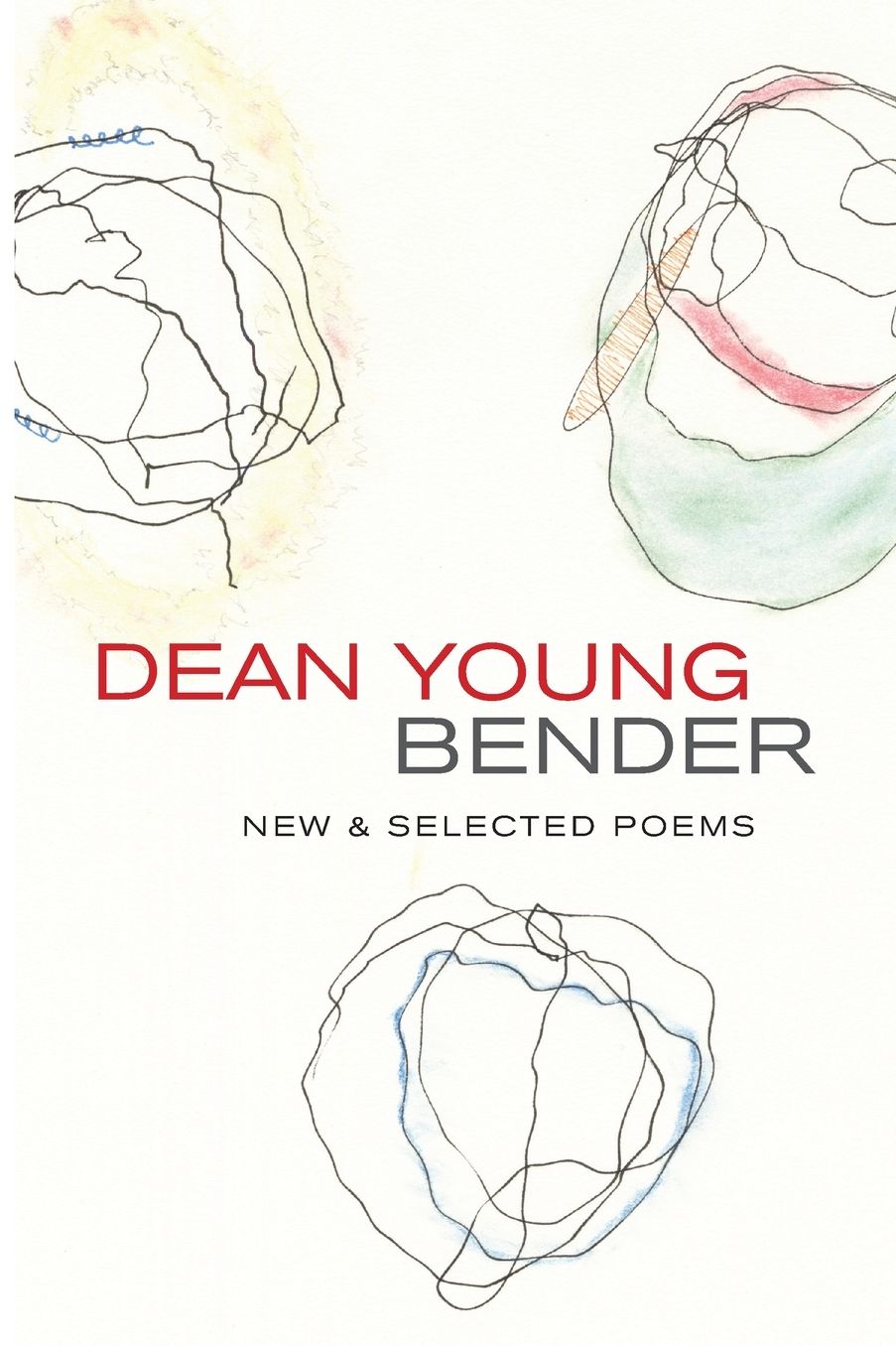 Bender: New and Selected Poems