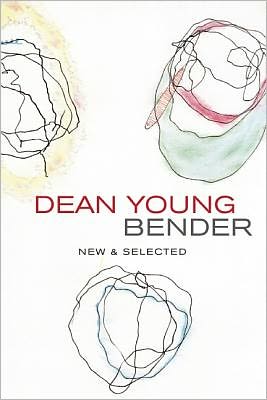 Bender: New and Selected Poems
