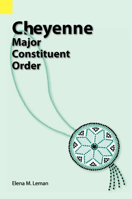 Cheyenne Major Constituent Order