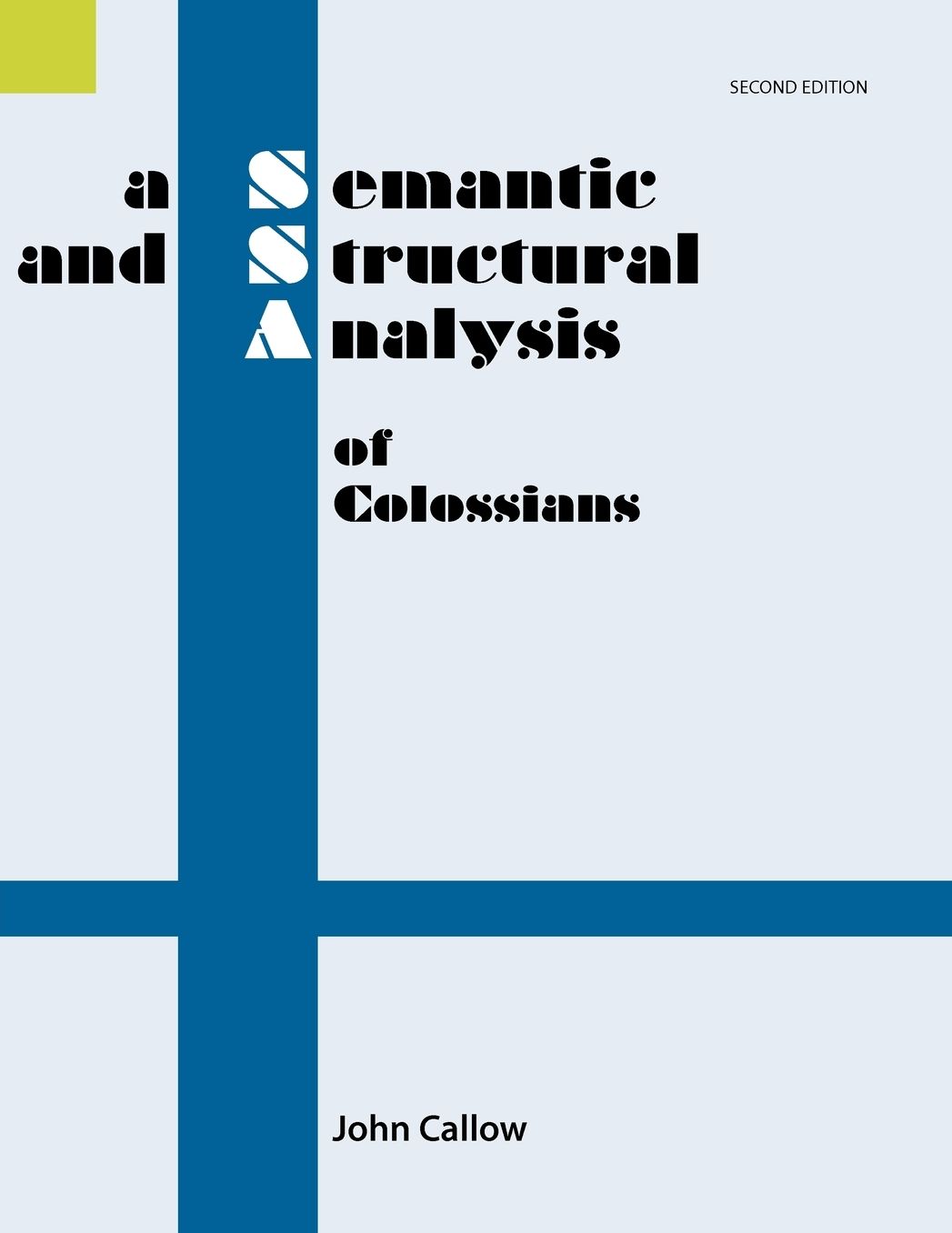 A Semantic and Structural Analysis of Colossians
