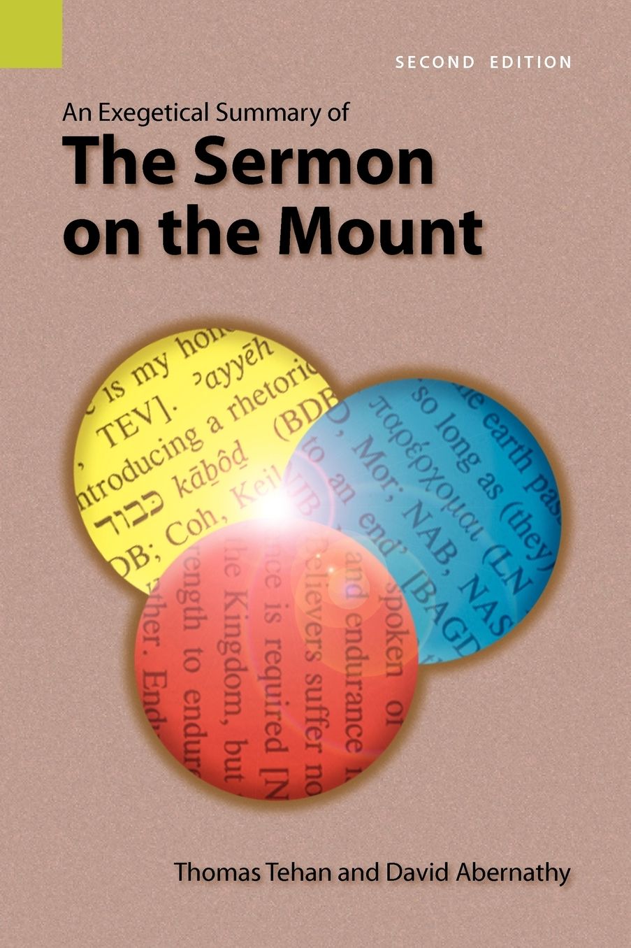 Exegetical Summary of the Sermon on the Mount