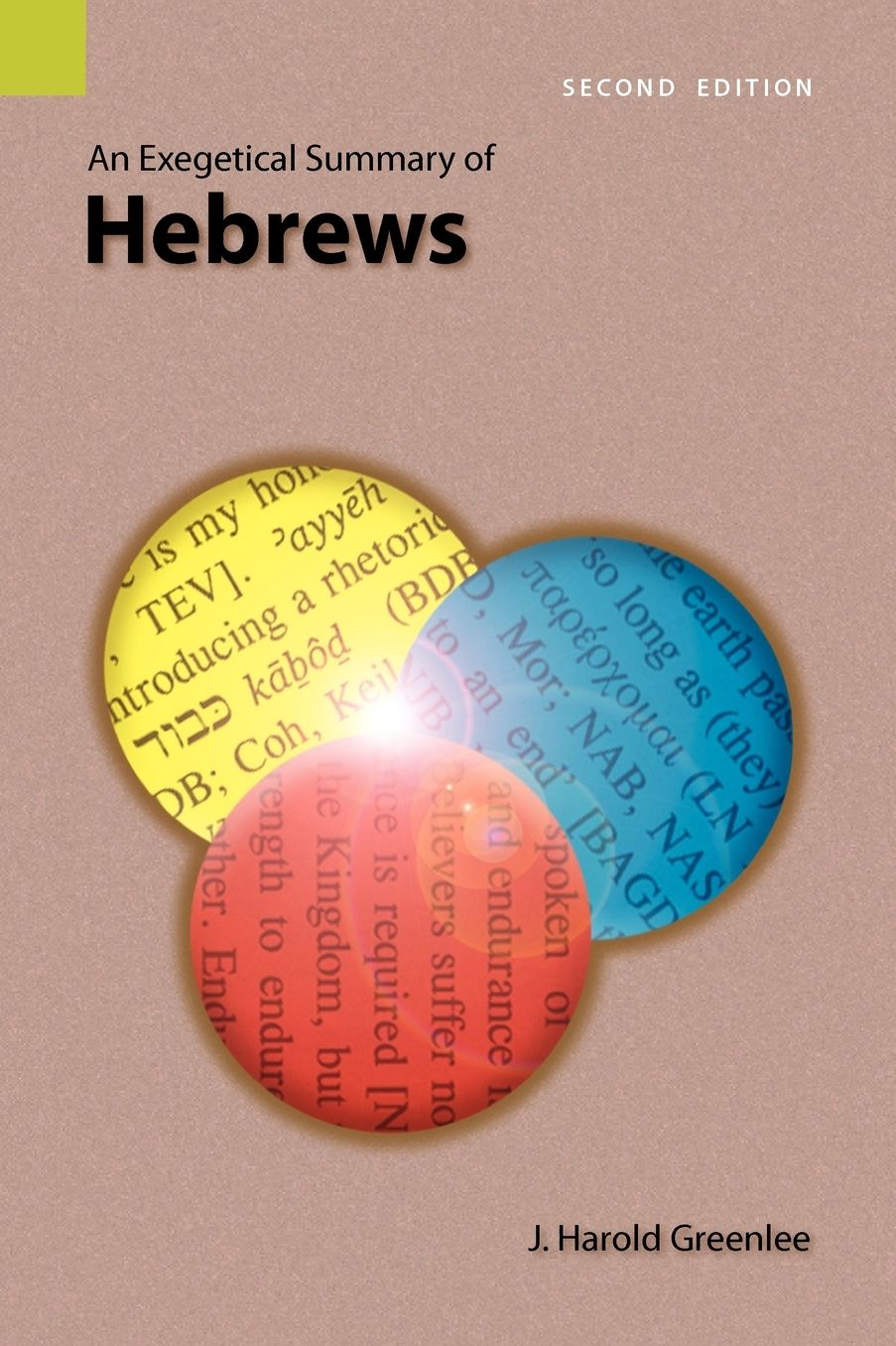 An Exegetical Summary of Hebrews