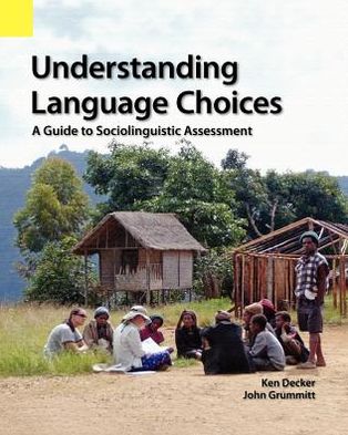 Understanding Language Choices: A Guide to Sociolinguistic Assessment