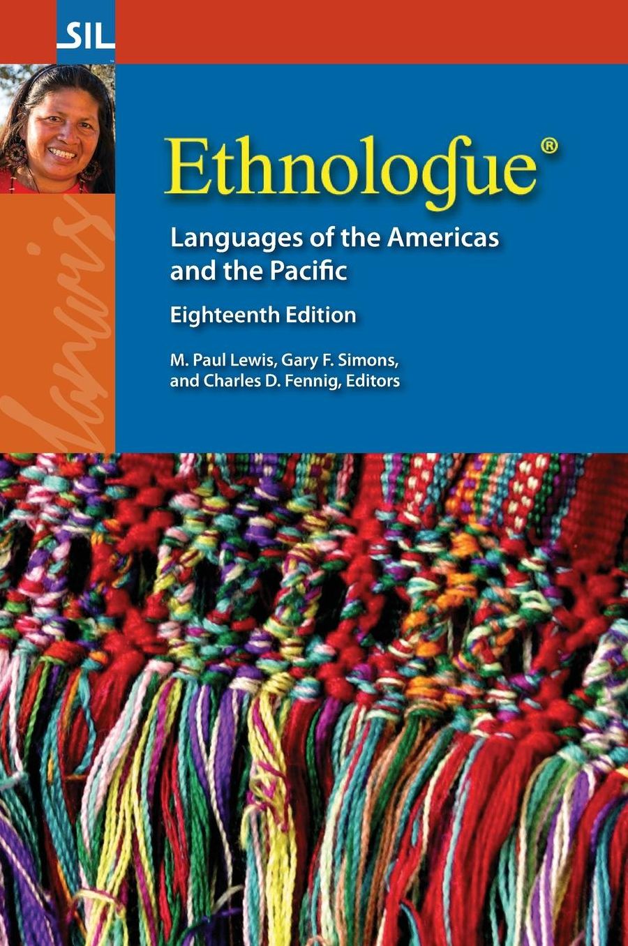 Ethnologue: Languages of the Americas and the Pacific, Eighteenth edition