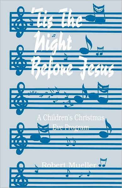 'Tis the Night before Jesus