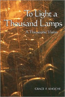 To Light a Thousand Lamps: A Theosophic Vision