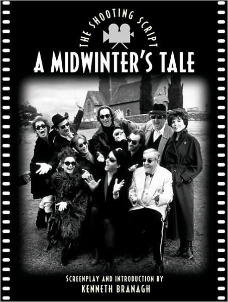 Midwinter's Tale: The Shooting Script