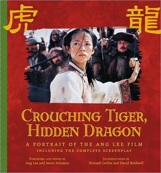 Crouching Tiger, Hidden Dragon: A Portrait of Ang Lee's Epic Flim