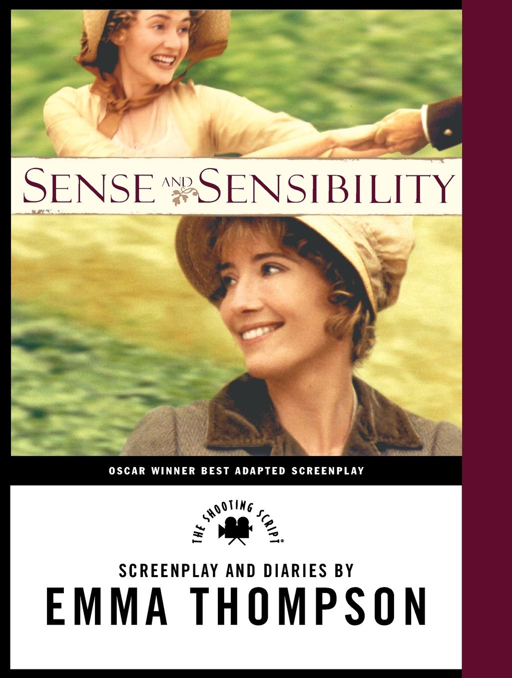 Sense and Sensibility: Shooting Script: The Screenplay and Diaries