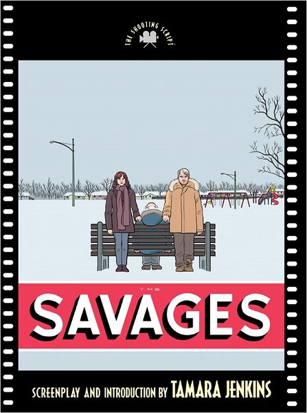 Savages: The Shooting Script