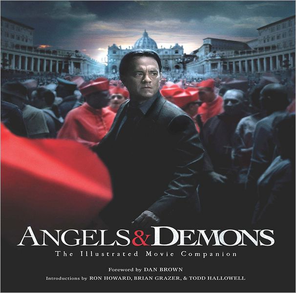Angels & Demons: The Illustrated Moviebook