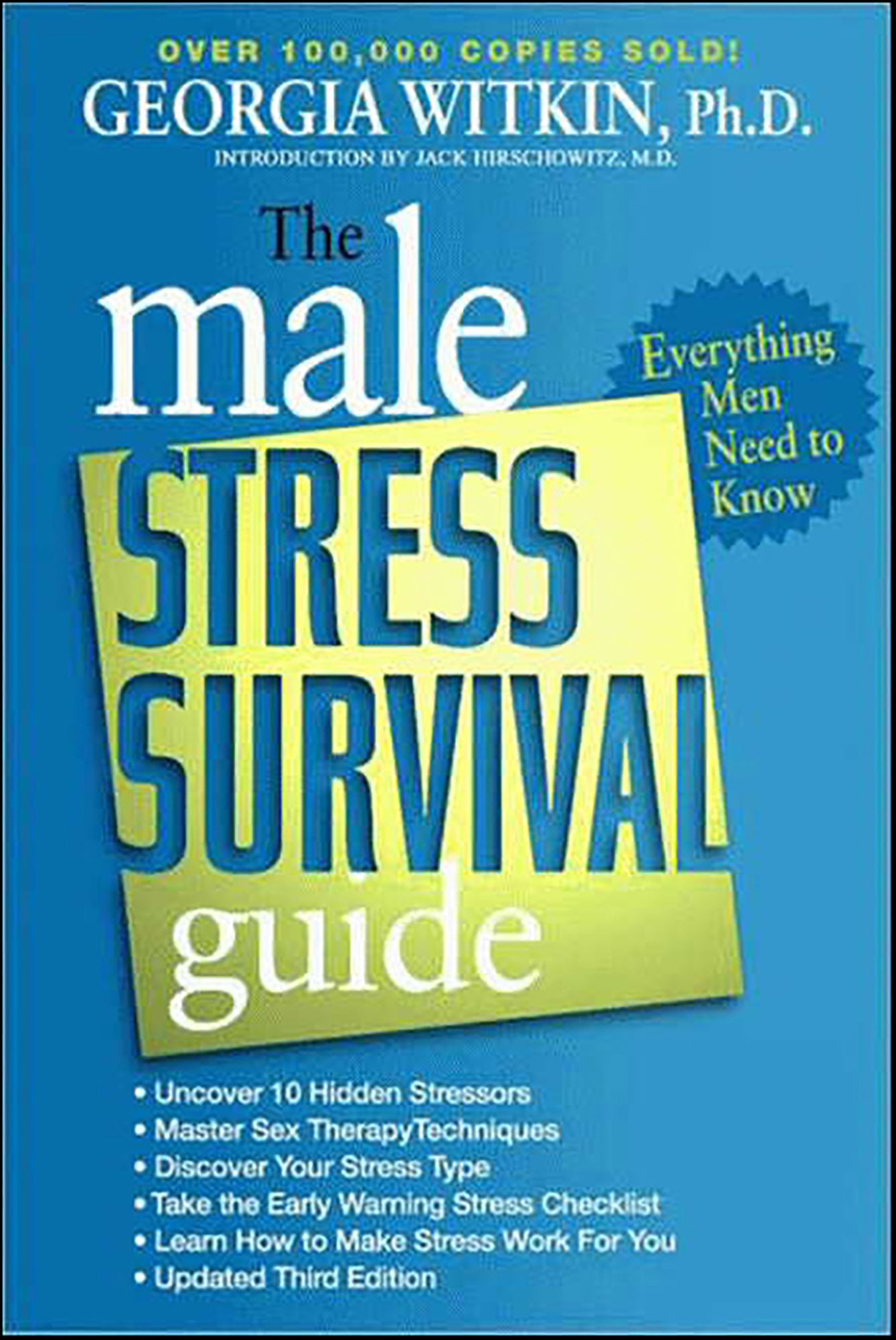 The Male Stress Survival Guide, Third Edition: Everything Men Need to Know