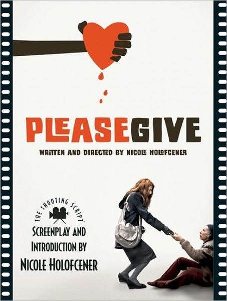 Please Give: The Shooting Script