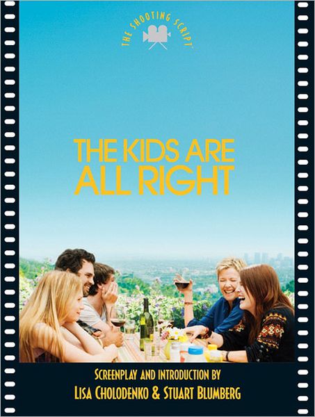 The Kids are All Right: The Shooting Script