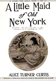A Little Maid of Old New York