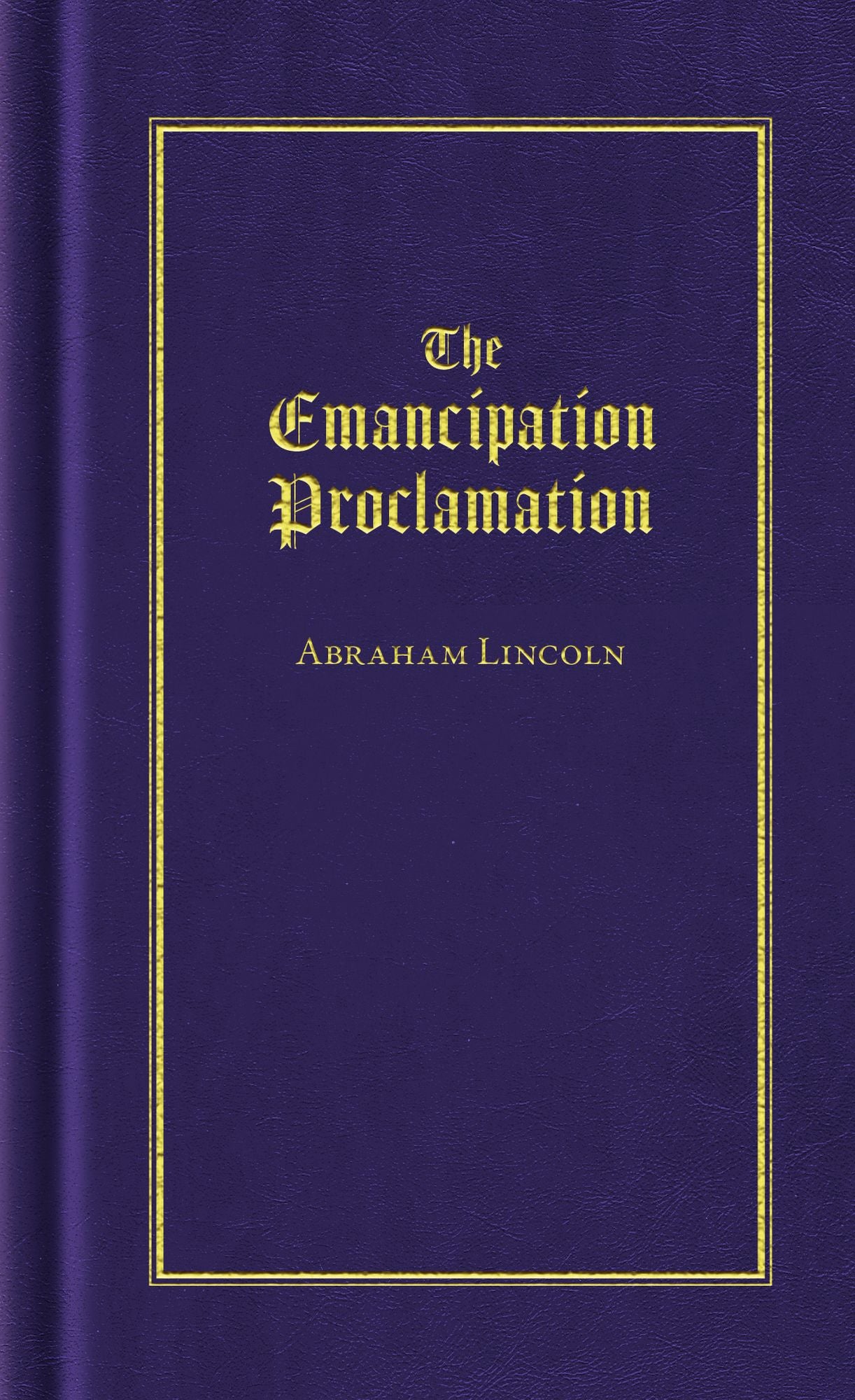The Emancipation Proclamation