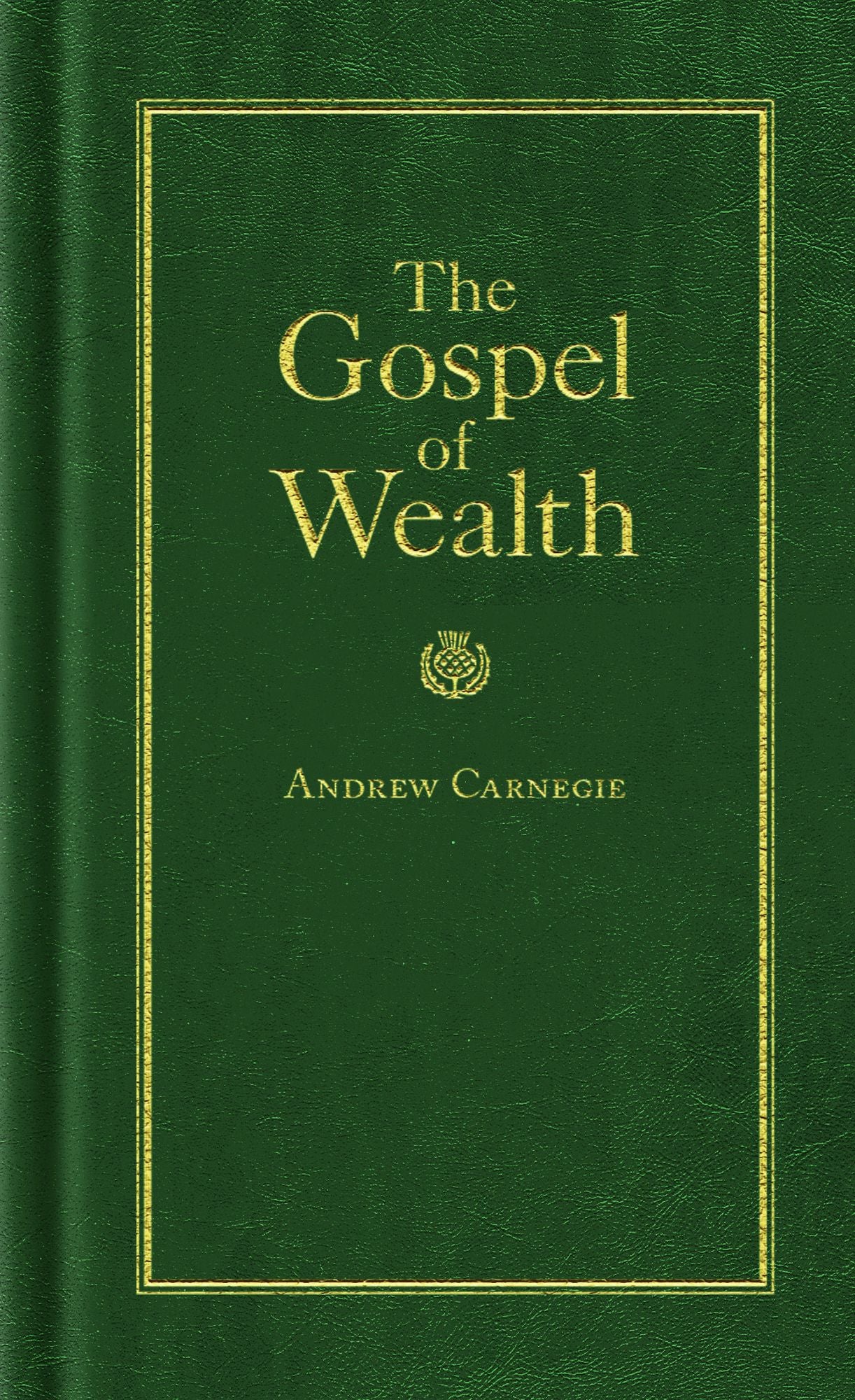The Gospel of Wealth