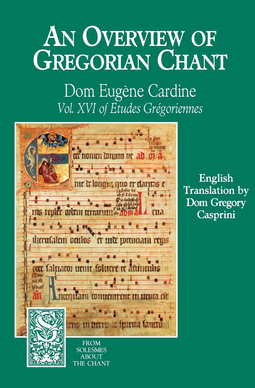 An Overview of Gregorian Chant