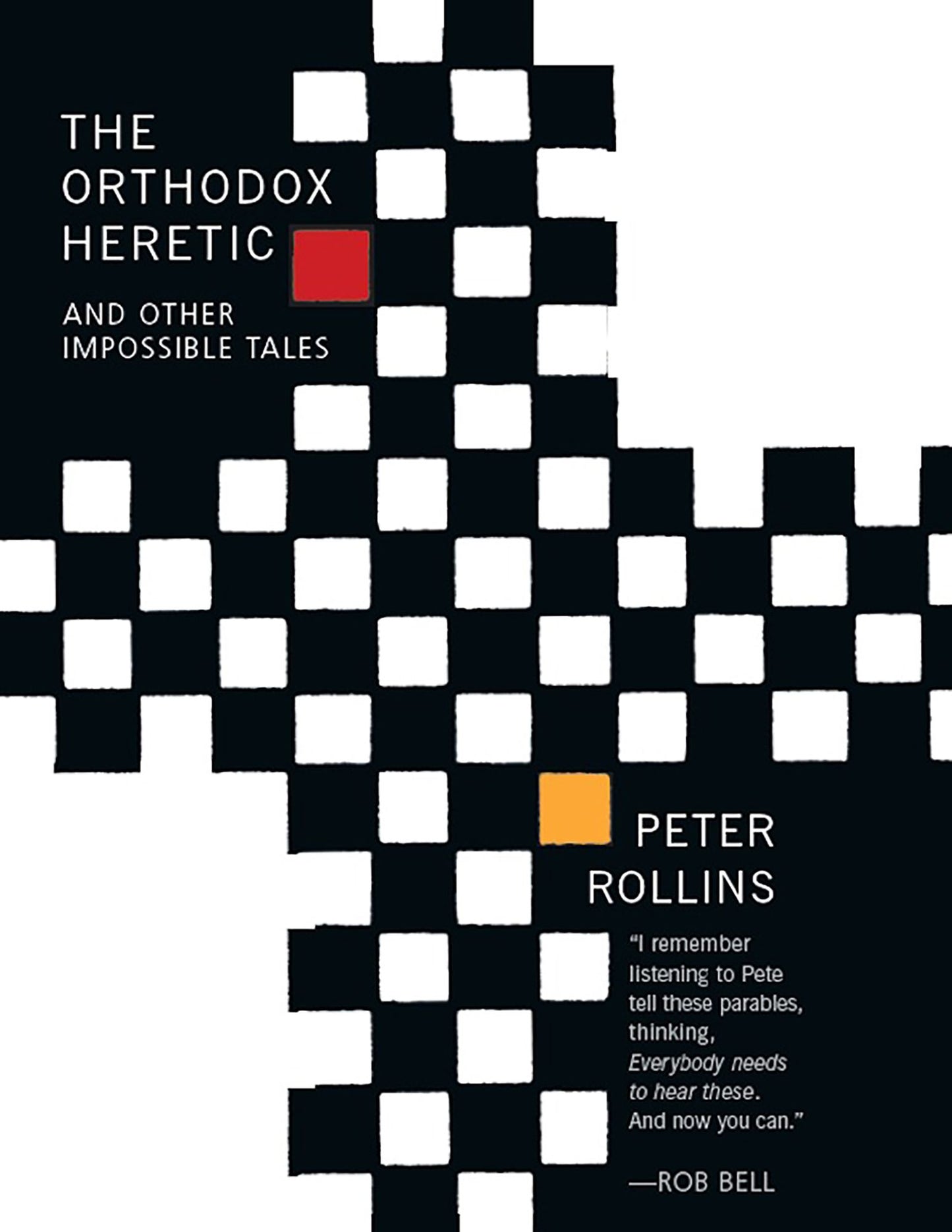 Orthodox Heretic: And Other Impossible Tales