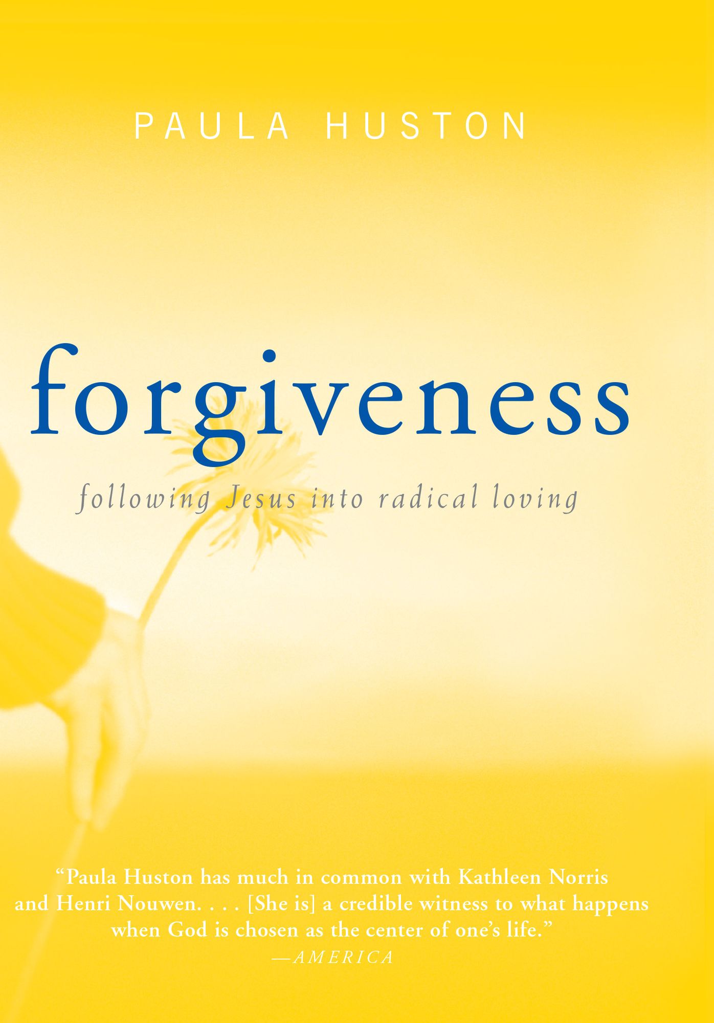 Forgiveness: Following Jesus into Radical Loving