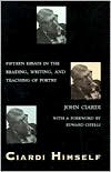 Ciardi Himself: Fifteen Essays in the Reading, Writing, and Teaching of Poetry