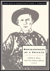 Reminiscenses of a Private: William E. Bevens of the First Arkansas Infantry, C. S. A.