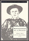 Reminiscenses of a Private: William E. Bevens of the First Arkansas Infantry, C. S. A.