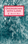 Overgrown with Love