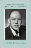 Selected Letters of John Gould Fletcher