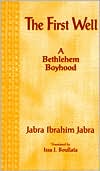 First Well: A Bethlehem Boyhood