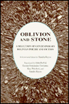 Oblivion and Stone: A Selection of Contemporary Bolivian Poetry and Fiction