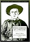 Reminiscences of a Private: William E. Bevens of the First Arkansas Infantry, C.S.A.