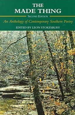 The Made Thing: An Anthology of Contemporary Southern Poetry