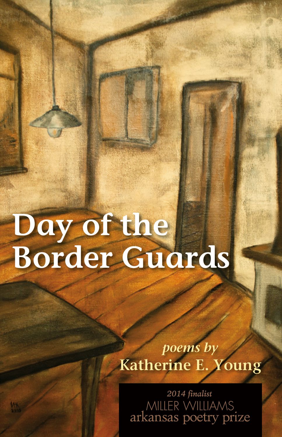 Day of the Border Guards: Poems
