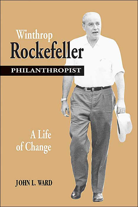 Winthrop Rockefeller, Philanthropist: A Life of Change
