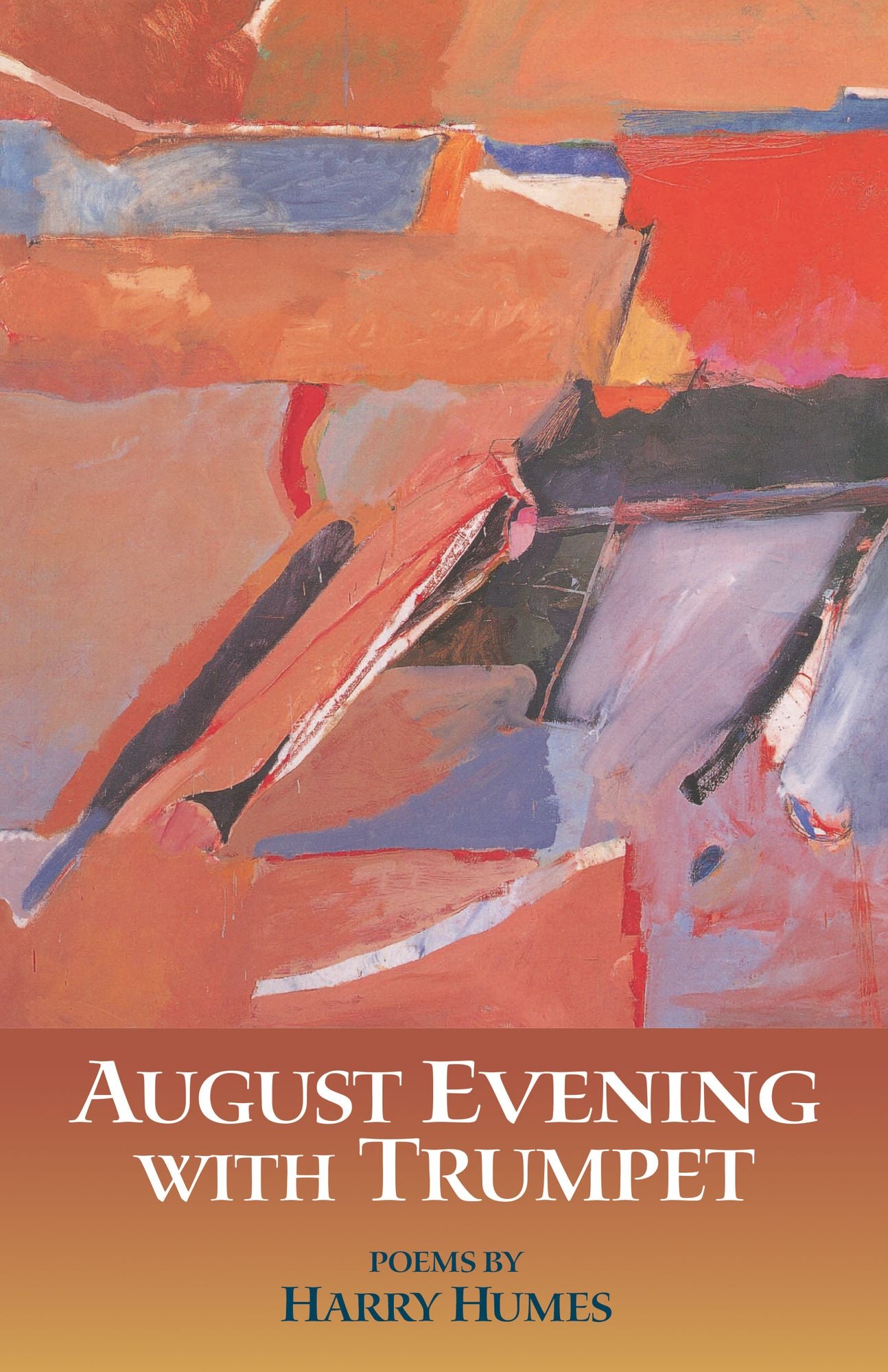 August Evening with Trumpet: Poems