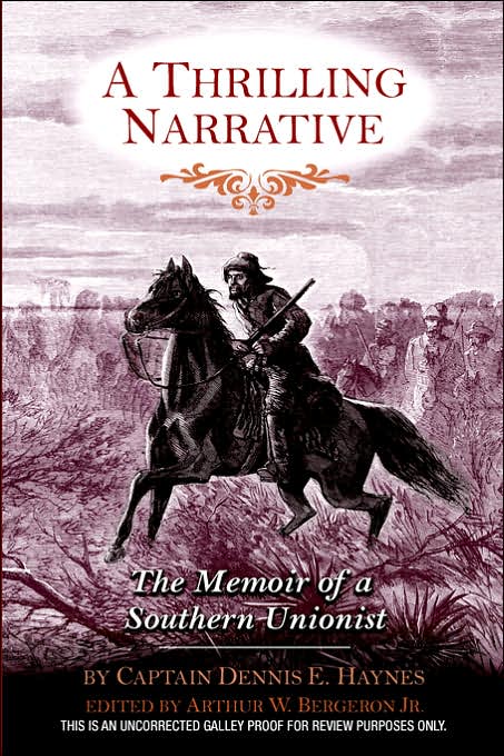 A Thrilling Narrative: The Memoir of a Southern Unionist