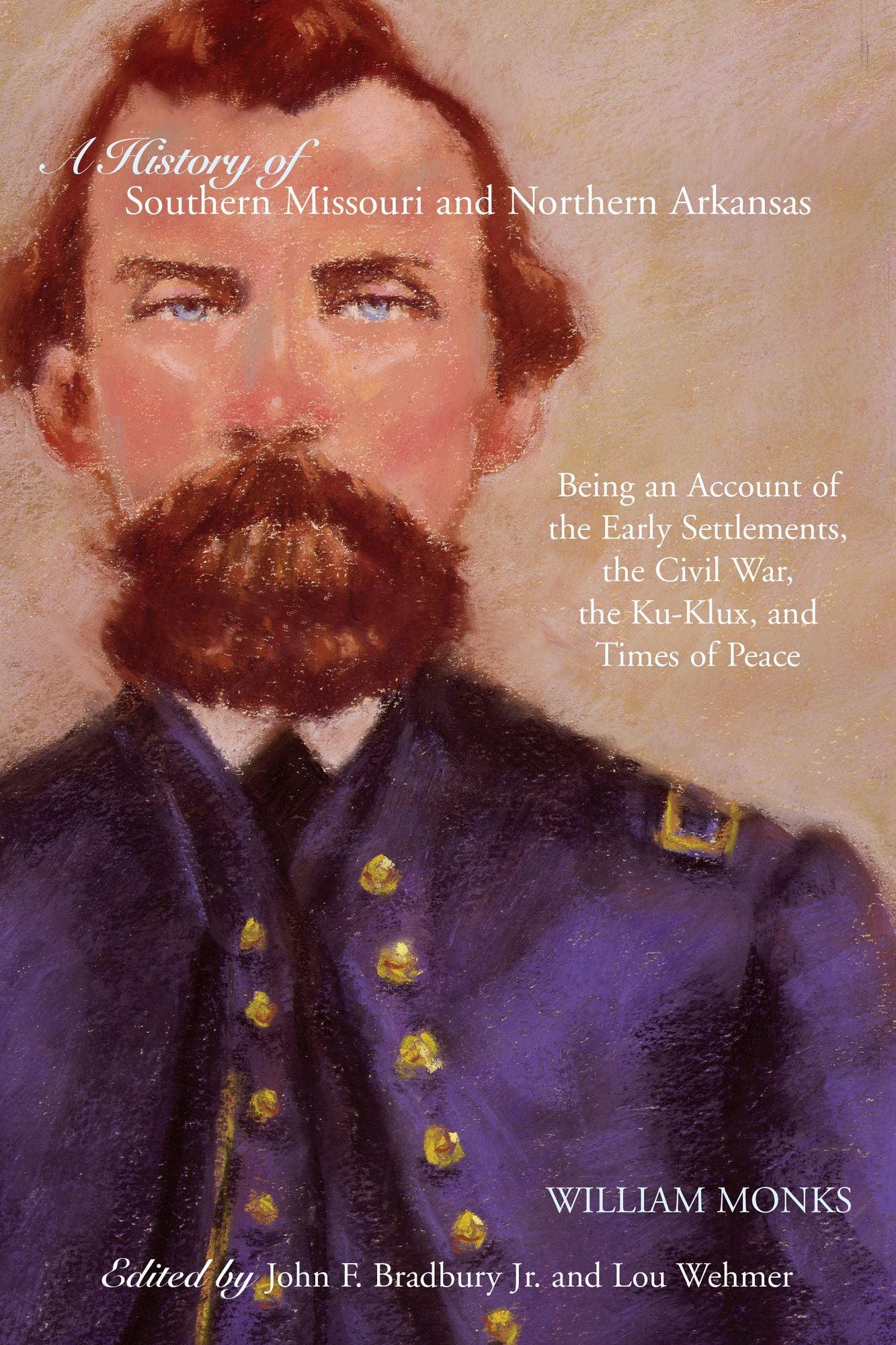 A History of Southern Missouri & Northern Arkansas