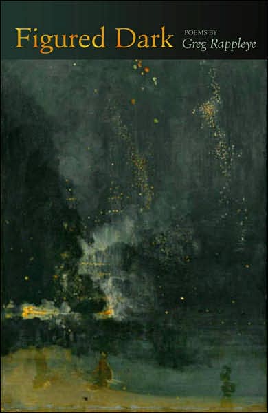 Figured Dark: Poems