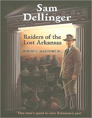 Sam Dellinger: Raiders of the Lost Arkansas