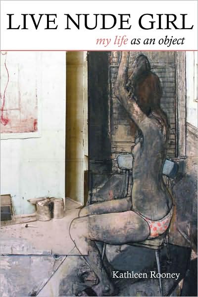 Live Nude Girl: My Life As an Object