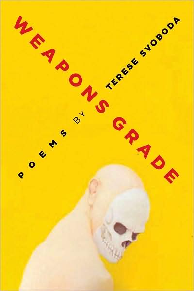 Weapons Grade: Poems