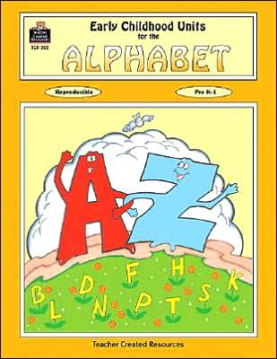 Early Childhood Units for the Alphabet
