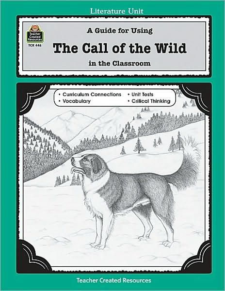 Call of the Wild: Literature Unit