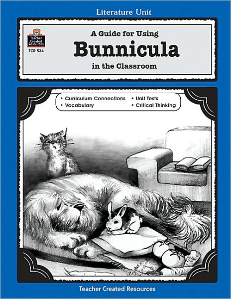 A Guide for Using Bunnicula in the Classroom