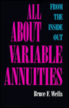 All about Variable Annuities: From the inside Out