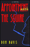 Appointment with the Squire