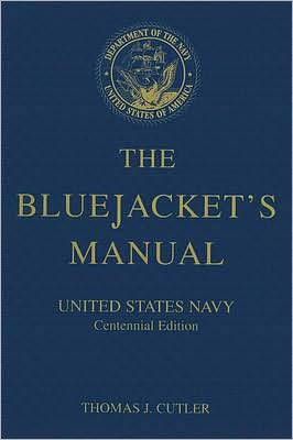 The Bluejacket's Manual: United States Navy