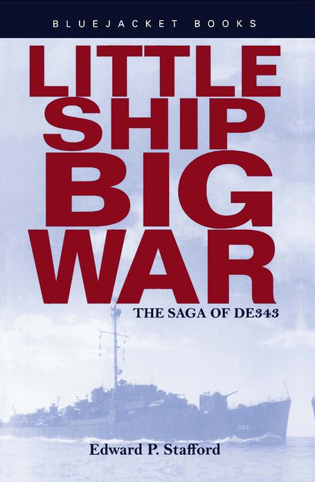 Little Ship, Big War: The Saga of DE343